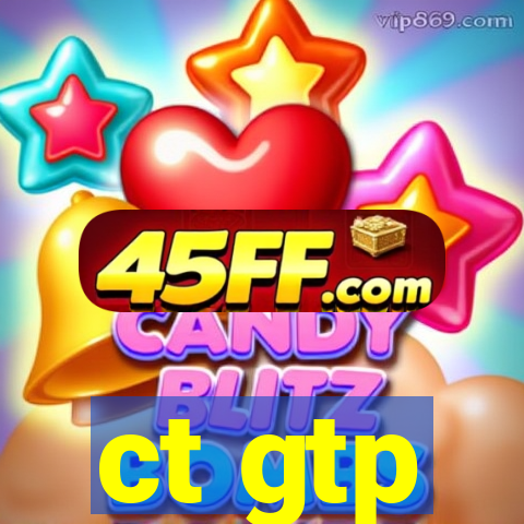 ct gtp